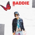D3 - Baddie (Explicit)