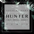 Hunter (feat. Mahout)(Lucas Estrada Remix)