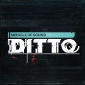 Miracle of Sound - Ditto