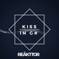 REÄKTTOR - Kiss In G#