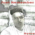 Syrus - Just Remember