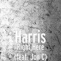 Peter Jackson、harris - Right Here (feat. Jon C)(Explicit)