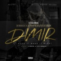 Dimir (feat. a-Reece Flame Ecco & Louw)(Explicit)