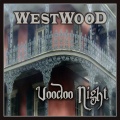 Westwood - Voodoo Night