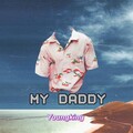 HiKING - My Daddy（Prod by PUNISHME）