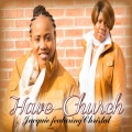 Jacquie、Christal - Have Church (feat. Christal)