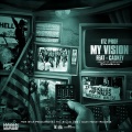 My Vision (feat. Caskey)(Explicit)