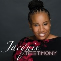 Jacquie - Testimony