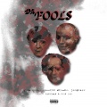 Da Fools (feat. Q da Fool & 3ohblack)(Explicit)