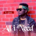 X-One - All I Need