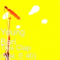 Young Bari、E 40 - This Clap (feat. E 40)