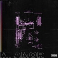 Mi Amor (Explicit)