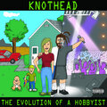 Knothead - All I've Got (Explicit)