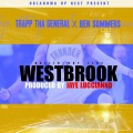 Trapp tha General、Ben Sommers - Westbrook (feat. Ben Sommers)(Explicit)