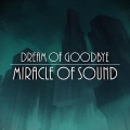 Miracle of Sound - Dream of Goodbye