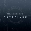 Miracle of Sound - Cataclysm