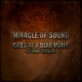 Miracle of Sound - Cries of a Dead World
