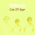 Terrace - Cote D'azur