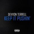 Keep It Pushin' (Explicit)