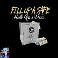 HustleKing、DRACO - Fill up a Safe (feat. Draco)(Explicit)