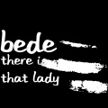 Bede - There Is That Lady