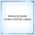 Miracle of Sound - When Winter Comes
