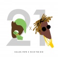 Rich The Kid、Kalan.Frfr - 21 (feat. Rich the Kid)(Explicit)