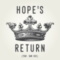 CLC Worship、Sam Cox - Hope's Return (feat. Sam Cox)