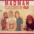 Black Oxygen、Irv Da Phenom - Madman (feat. Irv da Phenom)