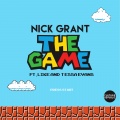 Nick Grant、LIKE、Tessa Evans - The Game (feat. Like & Tessa Evans)(Explicit)