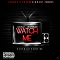 Conrad、YB Spit Bars - Watch Me (Explicit)