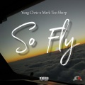 So Fly (Explicit)