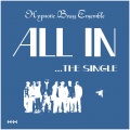 Hypnotic Brass Ensemble、IamSeba - All In