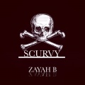 Zayah B - Scurvy