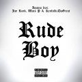 Rudeboy (feat. Wais P Jay Rock & Kenfolks da Great)(Explicit)