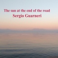 Sergio Guarneri - The Sun at the End of the Road