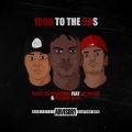 Joe Moses、Danny da Doughboy、Outlaw 1500 - 1500 to the 50's (feat. Joe Moses & Outlaw 1500)(Explicit)