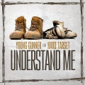 Understand Me (feat. Hard Target)(Explicit)