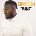 Dixson - Mama