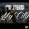 My City (feat. J. Cash)(Explicit)