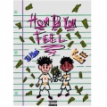 Ty Moni、King - How Do You Feel (Explicit)