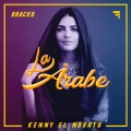 Bracko、Kenny El Novato - La Árabe (Explicit)