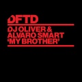 DJ Oliver、Alvaro Smart - My Brother