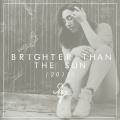 Brighter Than the Sun (feat. Adam Stanton)