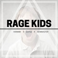 Kenmaster、HANMIN、DAYLE - Rage Kids