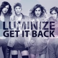 Luminize - Get It Back