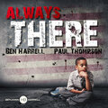 Paul Thompson、Ben Harrell - Always There (feat. Paul Thompson)