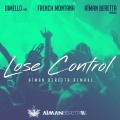 Lose Control (Aïman Beretta Remake)(feat. French Montana)(Explicit)