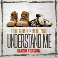 Understand Me (feat. Hard Target)(Radio Version)