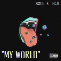 Sisto、F.C.U - My World